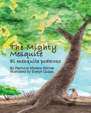 The Mighty Mesquite