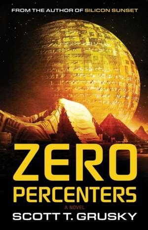 Zero Percenters de Scott T. Grusky