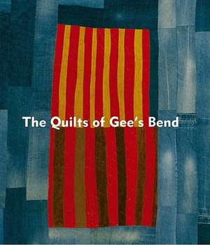 Quilts of Gee's Bend de William Arnett