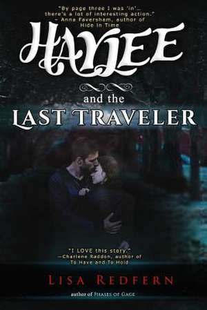 Haylee and the Last Traveler: a paranormal romance de Lisa Redfern