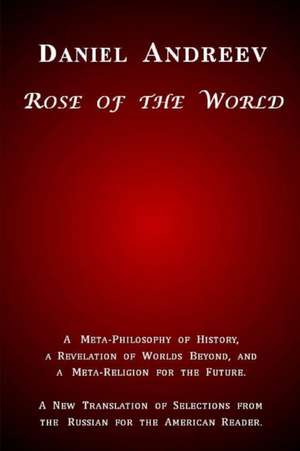 Rose of the World de Daniel Andreev