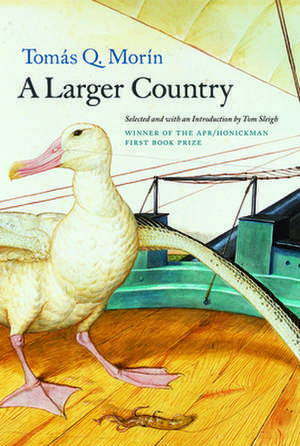 A Larger Country de Tomas Q. Morin