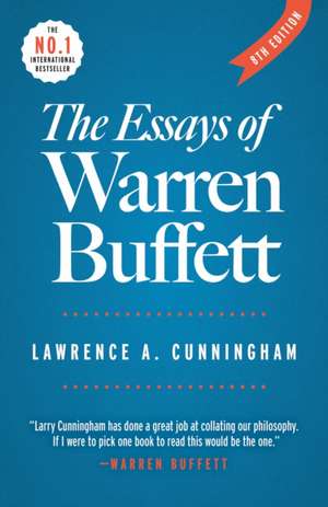 The Essays of Warren Buffett de Lawrence A Cunningham