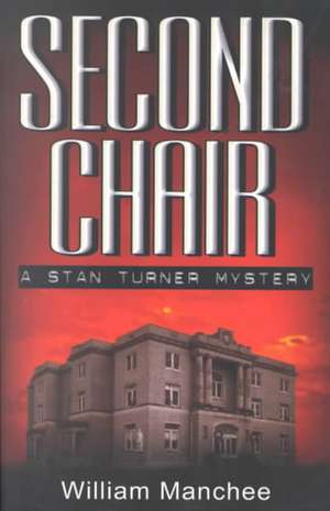 Second Chair de William Manchee