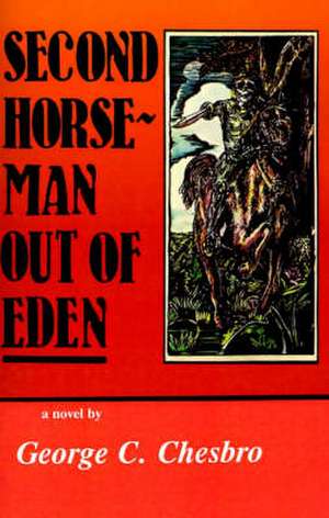 Second Horseman Out of Eden de George C. Chesbro