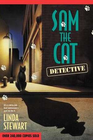 Sam the Cat Detective de Linda Stewart