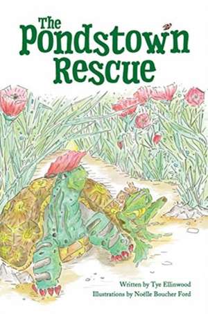 The Pondstown Rescue de Tye Ellinwood