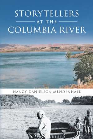 Storytellers at the Columbia River de Nancy Danielson Mendenhall