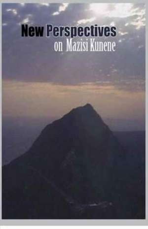 New Perspectives on Mazisi Kunene de Dike Okoro