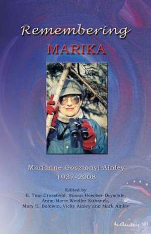 Remembering Marika de Ernestine Crossfield