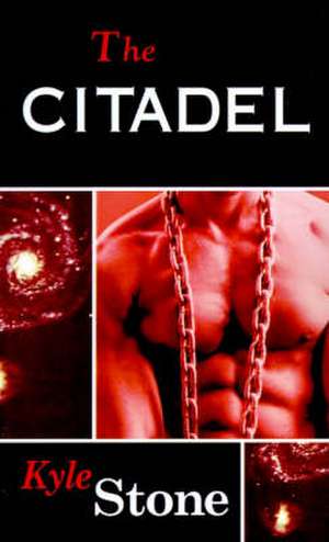 The Citadel de Kyle Stone