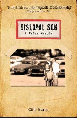 Disloyal Son de Cliff J. Burns