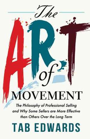 The Art of Movement de Tab Edwards