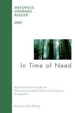 In Time of Need: The Meadville Lombard Reader 2005 de Lee Barker