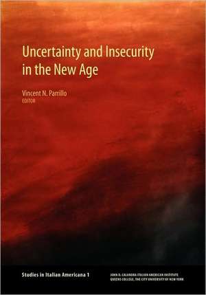 Uncertainty and Insecurity in the New Age de Vincent N. Parrillo