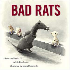 Bad Rats [With CD]: Delaware County Prison de Eric Drachman