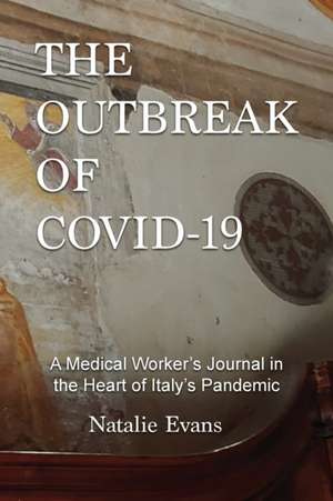 The Outbreak of Covid-19 de Natalie Evans