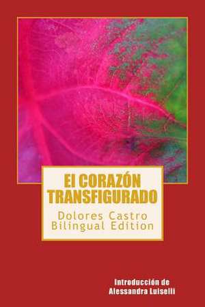 El Corazon Transfigurado de Dolores Castro