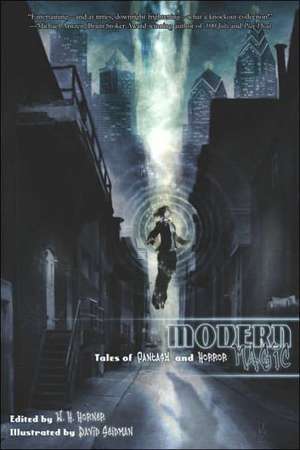 Modern Magic: Tales of Fantasy and Horror de Elaine Cunningham