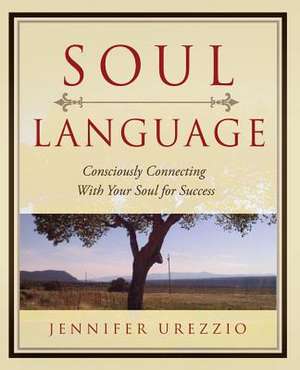 Soul Language de Jennifer Urezzio