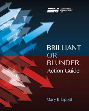 Brilliant or Blunder Action Guide de Mary B. Lipitt