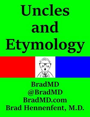 Uncles and Etymology de Brad Hennenfent