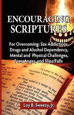 Encouraging Scriptures de Loy B. Sweezy