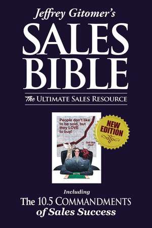 Jeffrey Gitomer's the Sales Bible de Jeffrey Gitomer