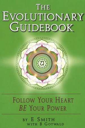 The Evolutionary Guidebook de E. Dan Smith