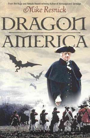 Dragon America de Mike Resnick