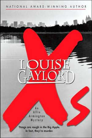 XS: An Allie Armington Mystery de Louise Gaylord