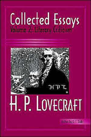 Collected Essays 2: Literary Criticism de H. P. Lovecraft