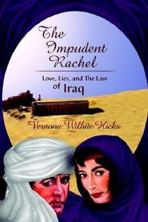 The Impudent Rachel de Vernona Wilhite-Hicks