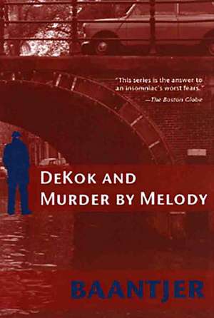 DeKok and Murder by Melody de A. C. Baantjer