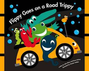 Flippy Goes on a Road Trippy de John Mese