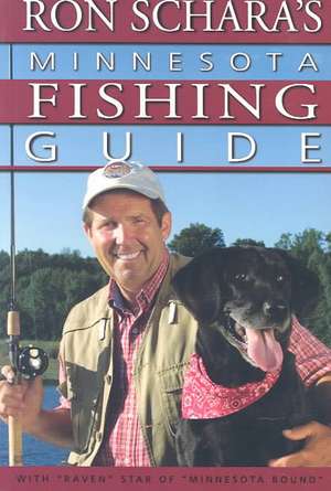 Ron Schara's Minnesota Fishing Guide de Ron Schara