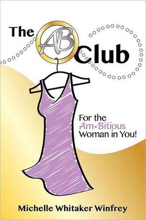 The AB Club de Michelle Whitaker Winfrey