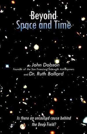 Beyond Space and Time de John Lowry Dobson