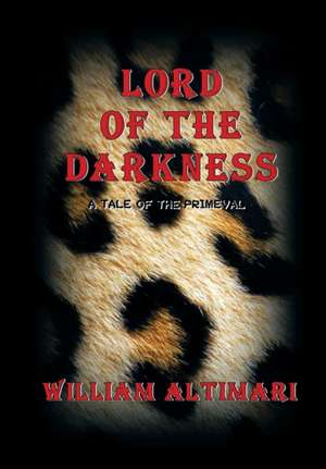 Lord of The Darkness de William Altimari