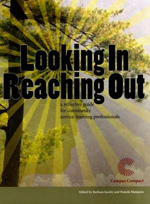 Looking In, Reaching Out de Barbara Jacoby