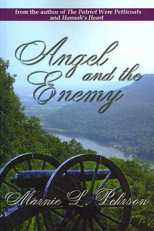 Angel and the Enemy de Marnie L. Pehrson