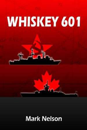 Whiskey 601 de Mark Nelson