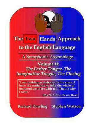 The Two Hands Approach to the English Language (Vol. II) de Richard Dowling