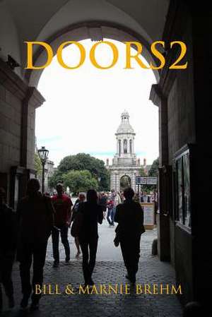 Doors2 de Bill Brehm