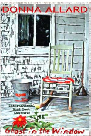Ghost in the Window de Donna Allard