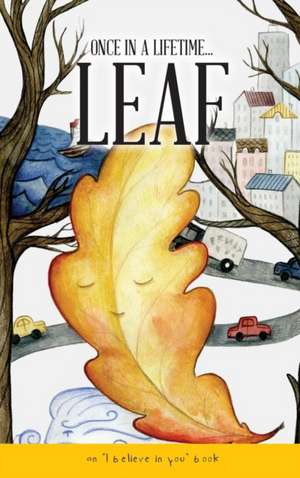 Once In A Lifetime Leaf de Marietta Camps