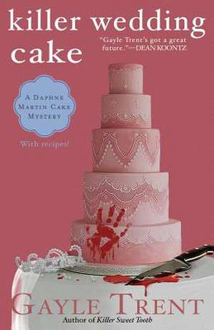 Killer Wedding Cake de Gayle Trent