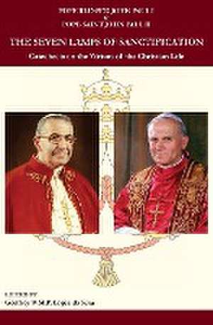 The Seven Lamps of Sanctification de Pope Blessed John Paul I