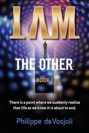 I Am the Other de Philippe de Vosjoli