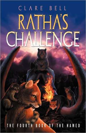 Ratha's Challenge de Clare Bell